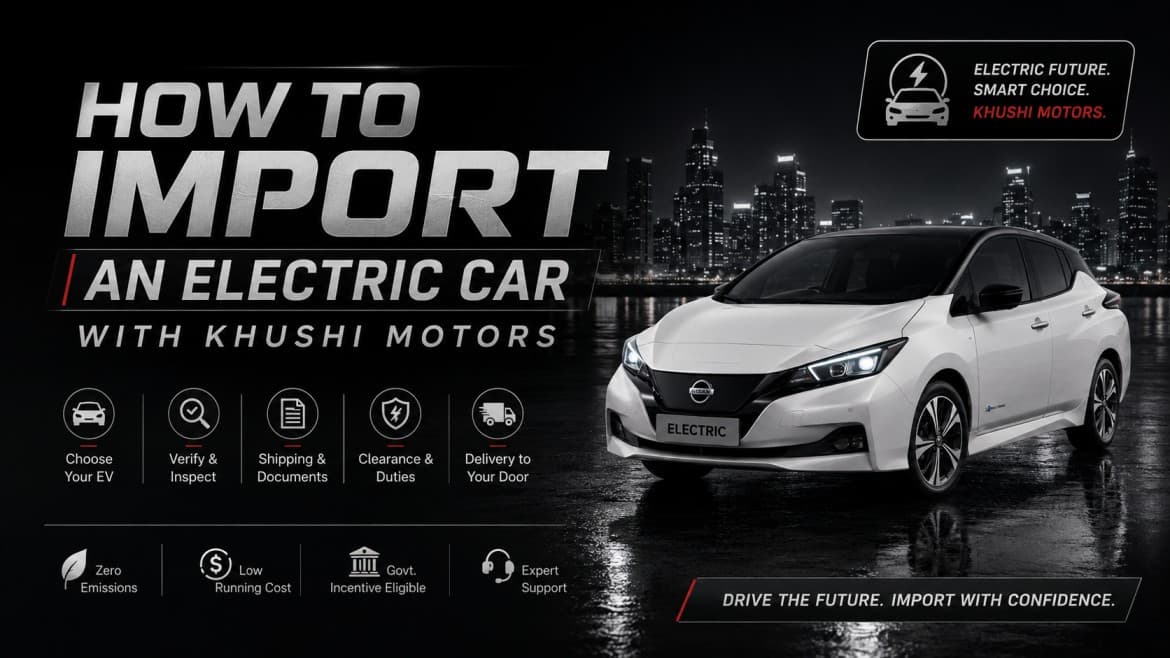 How to Import an Electric Car in Kenya with Khushi Motors