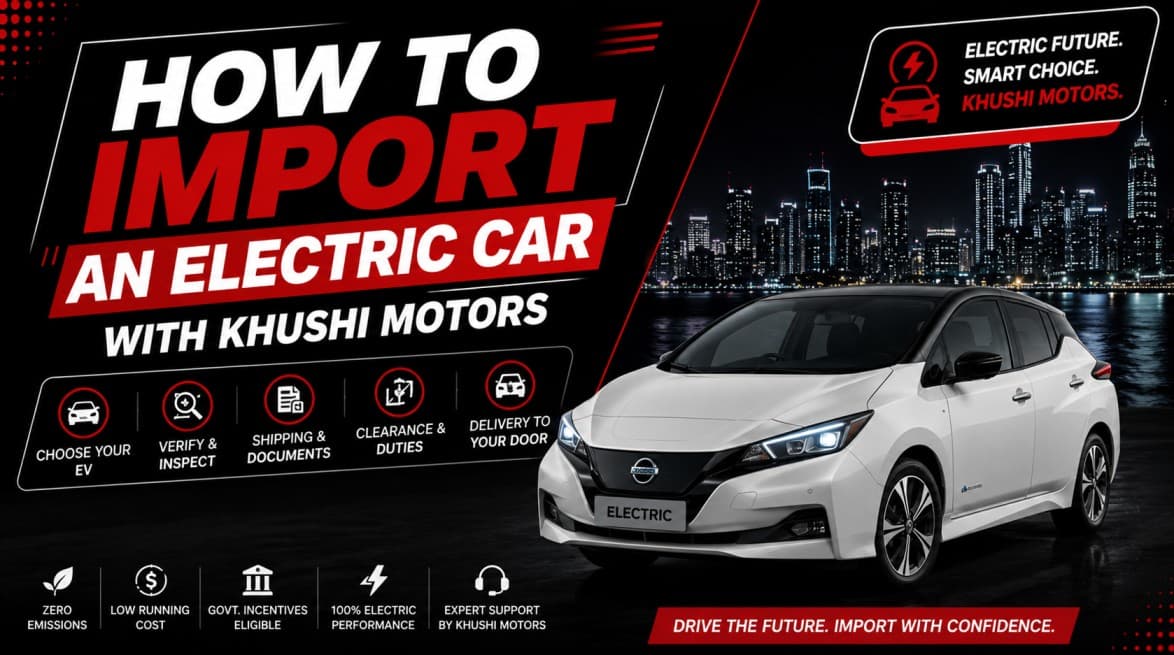 How to Import an Electric Car in Kenya with Khushi Motors