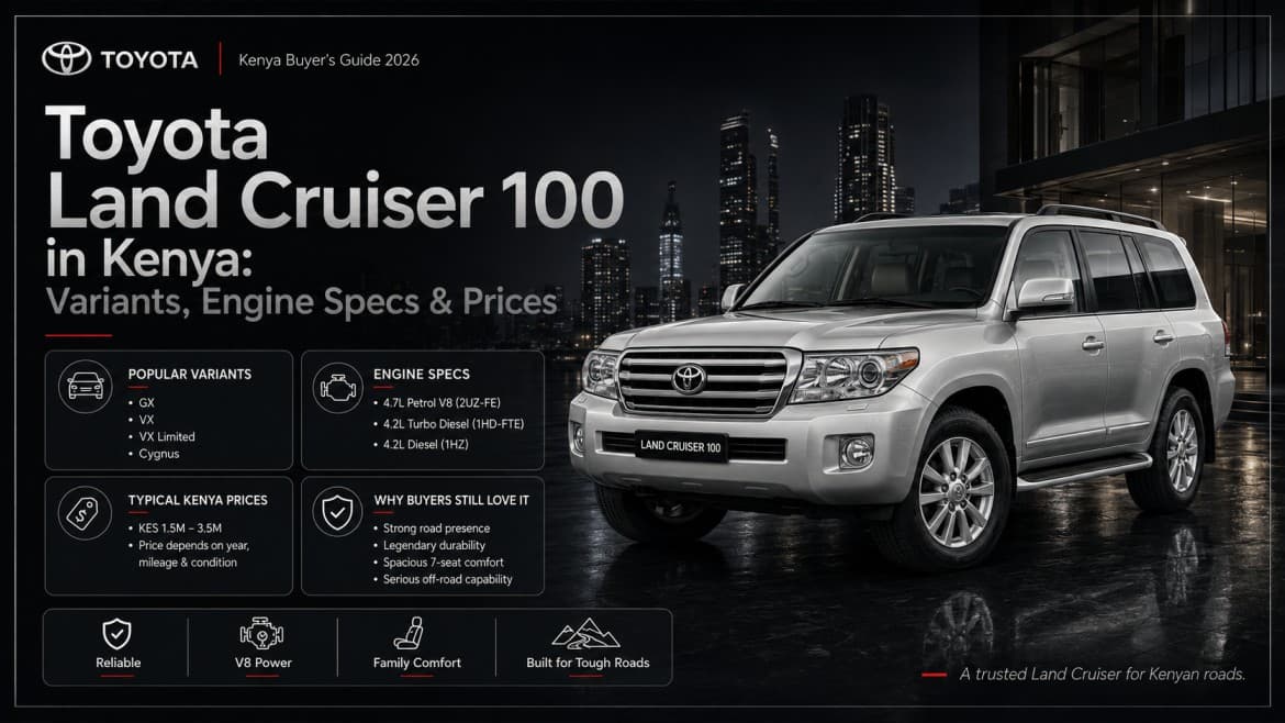 Toyota Land Cruiser 100 in Kenya: Specs & Pricing