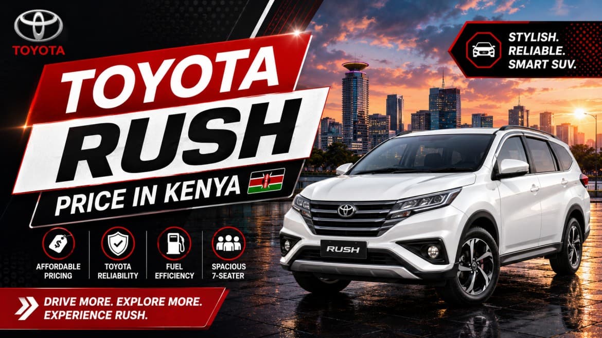 Toyota Rush Price in Kenya | Specs, Import Costs and Fuel Consumption