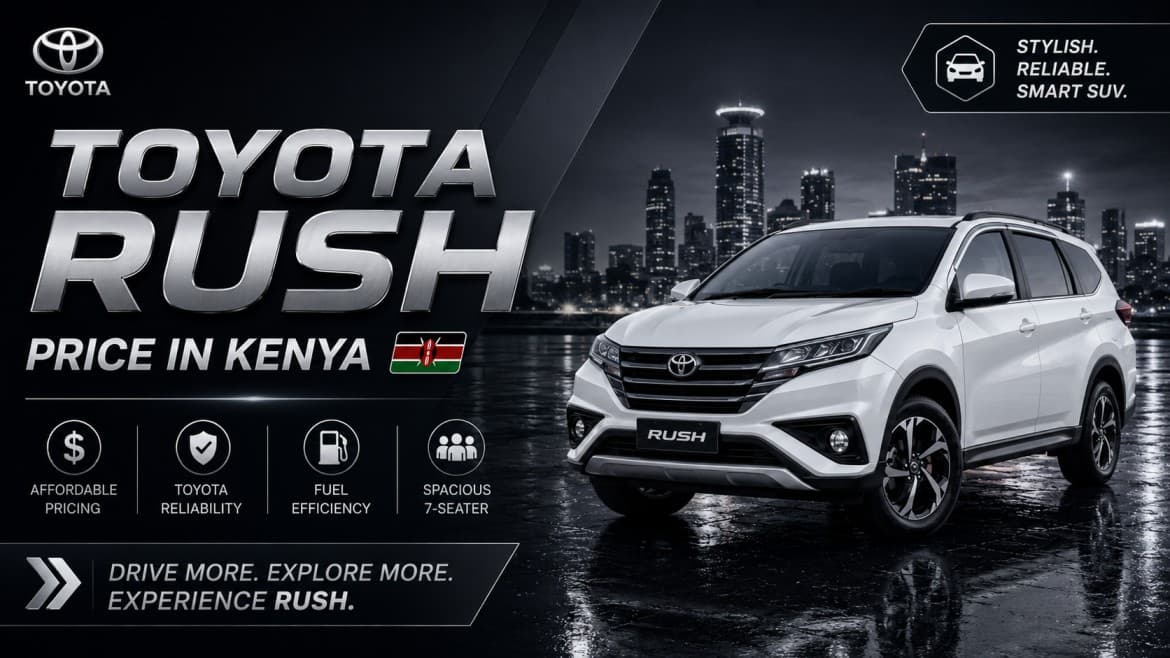 Toyota Rush Price in Kenya | Specs, Import Costs and Fuel Consumption
