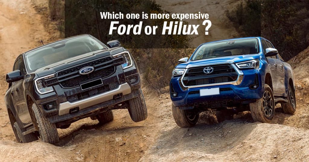 Which one is more expensive Hilux or Ford?